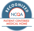 Recognized NCQA: Patient Centered Medical Home